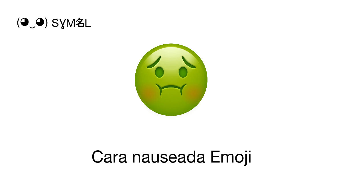 Cara nauseada Emoji Cara De N useas Significado del