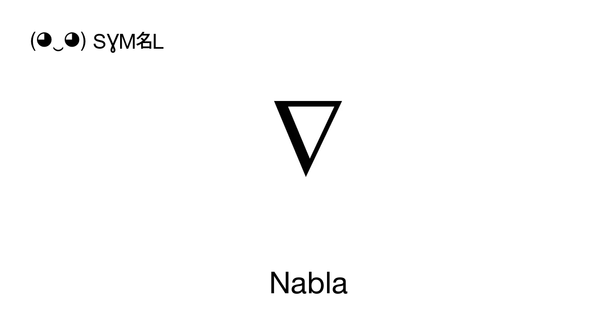 nabla-backward-difference-unicode-number-u-2207-symbol