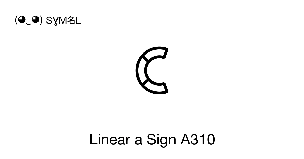 Linear a Sign A310 (U+10660) Symbol Meaning, Copy and Paste