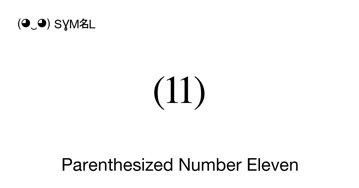 parenthesized-number-eleven-unicode-number-u-247e-symbol