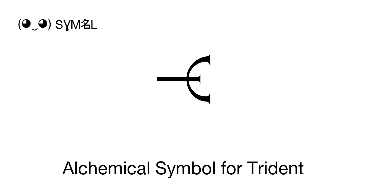 Alchemical Symbol for Trident (U+1F751) Symbol Meaning, Copy and Paste