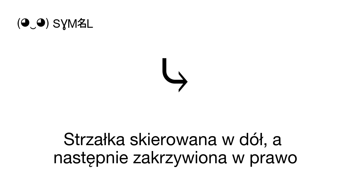 ⤷ - Strzałka Skierowana W Dół, A Następnie Zakrzywiona W Prawo, Numer W ...