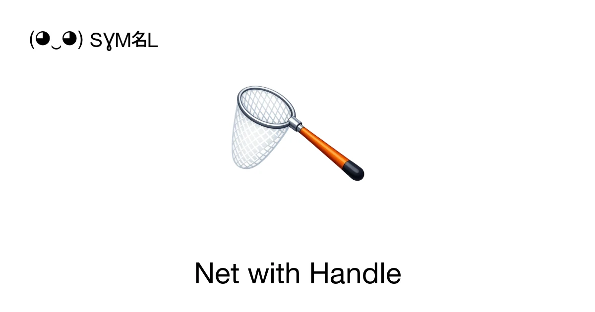 Net with Handle: Emoji Draft, Meaning and Appearance