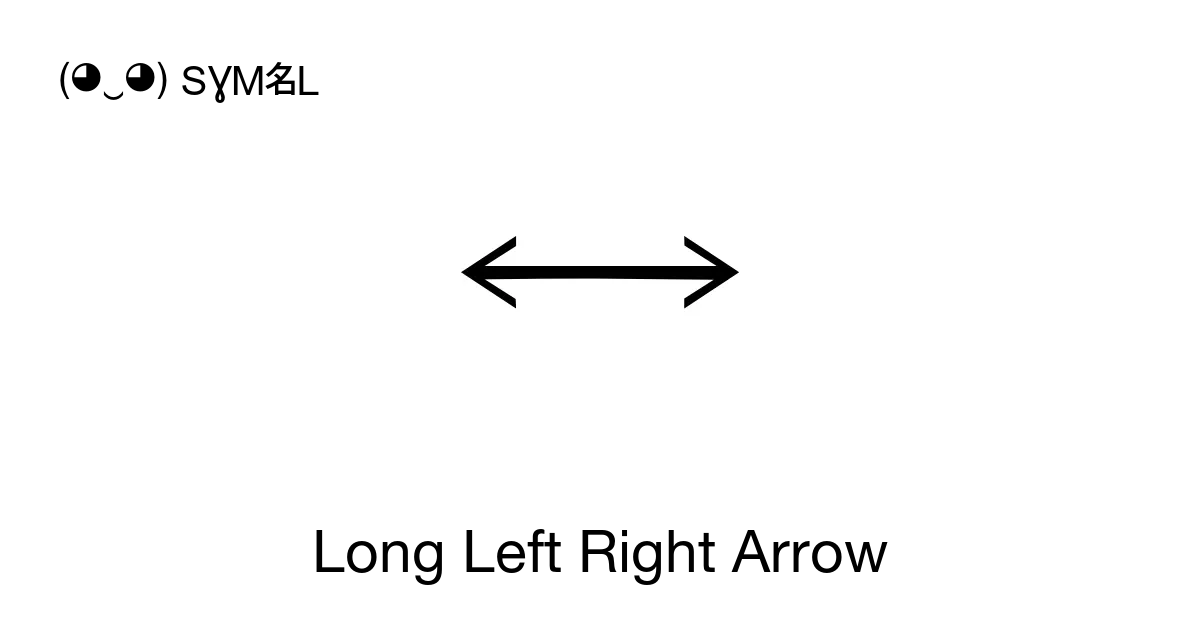 - Long Left Right Arrow, Unicode Number: U+27F7 📖 Symbol Meaning Copy ...