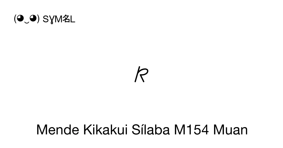 M154 Mende Kikakui Sílaba M154 Muan (U+1E819) significado del símbolo ...