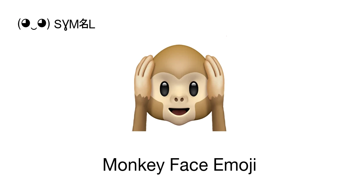 Monkey Face Emoji βπ π πβ¬ π Meanings Copy & π Paste Symbols ( βΏ ) SYMBL