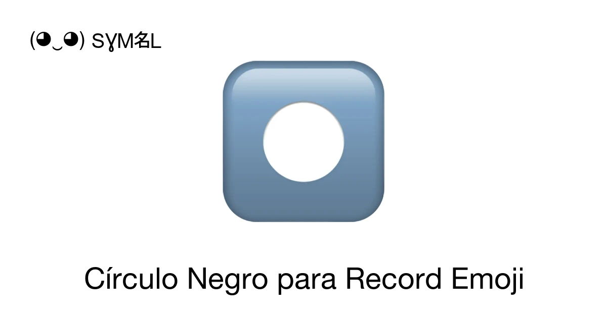 ⏺ - Círculo Negro para Record Significado do emoji, copiar e colar