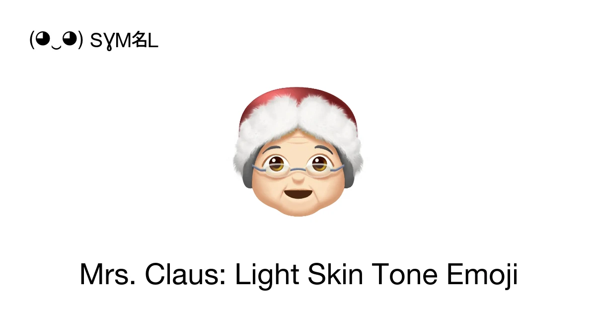 🤶🏻 - Mrs. Claus: Light Skin Tone Emoji Meaning, Copy & Paste