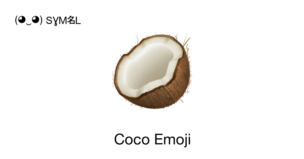 🥥 - Coco Significado do emoji, copiar e colar