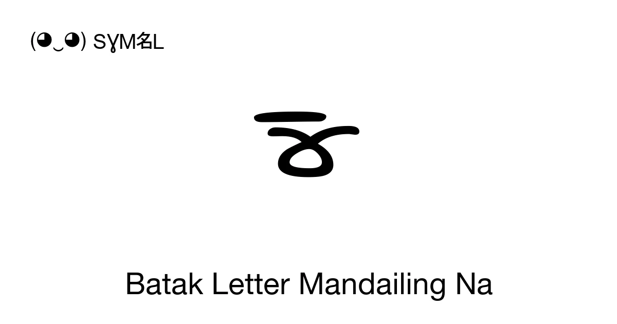 Batak Letter Mandailing Na (U+1BCA) Symbol Meaning, Copy and Paste