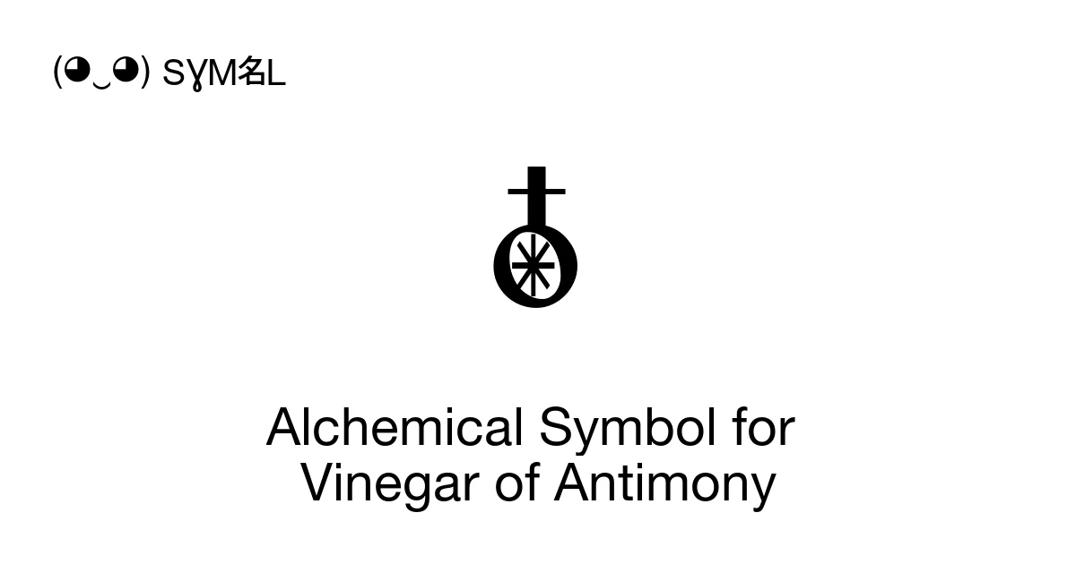 Alchemical Symbol for Vinegar of Antimony (U+1F72F) Symbol Meaning ...
