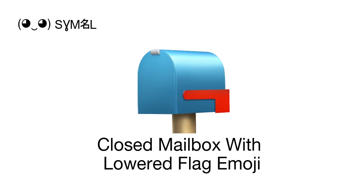 📪 - Closed Mailbox With Lowered Flag Emoji Meaning, Copy and Paste