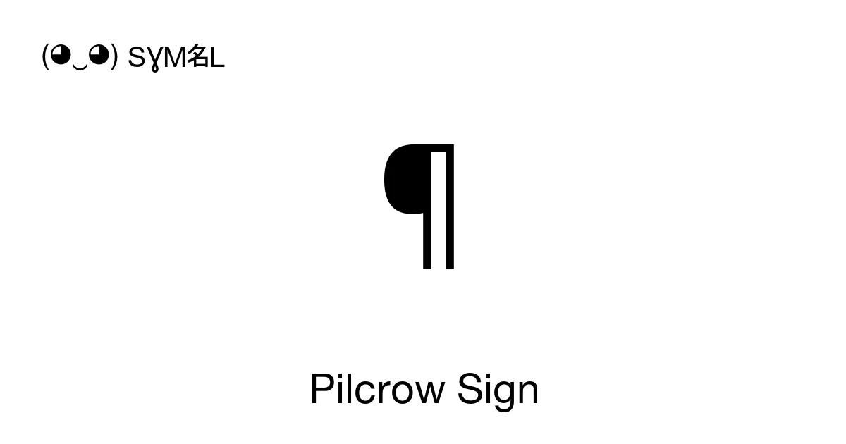¶ Pilcrow Sign (U+00B6) Symbol Meaning, Copy and Paste