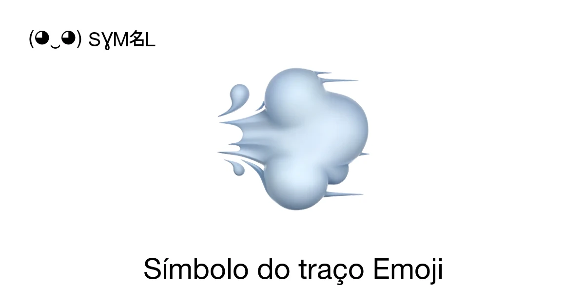 💨 - Símbolo do traço Significado do emoji, copiar e colar