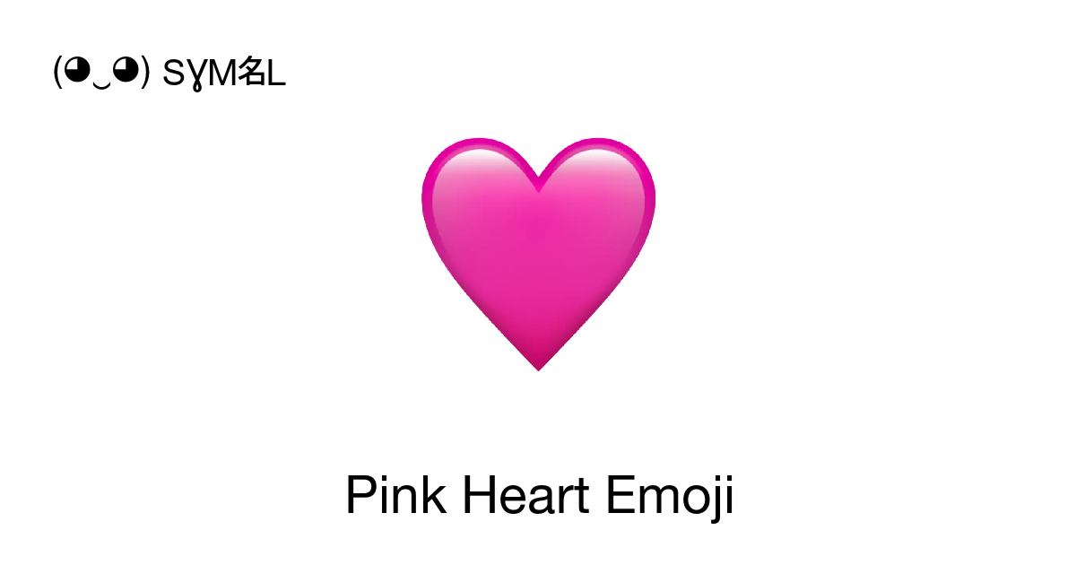 🩷 Pink Heart Emoji