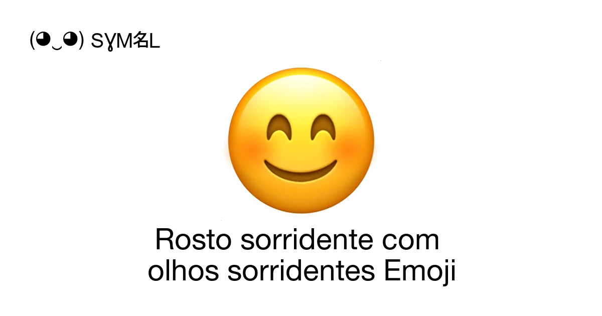 😊 - Rosto sorridente com olhos sorridentes Significado do emoji, copiar ...