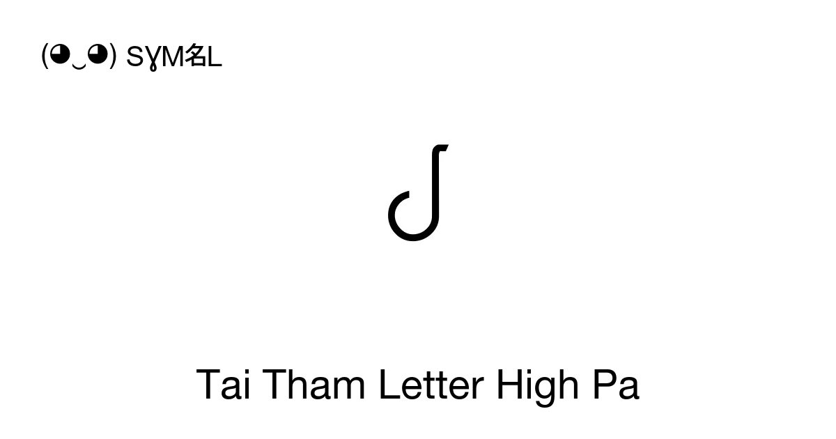 Tai Tham Letter High Pa Unicode Number U 1a38 📖 Symbol Meaning Copy