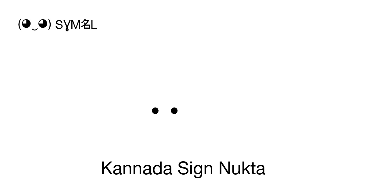 ಼ Kannada Sign Nukta (U+0CBC) Symbol Meaning, Copy and Paste