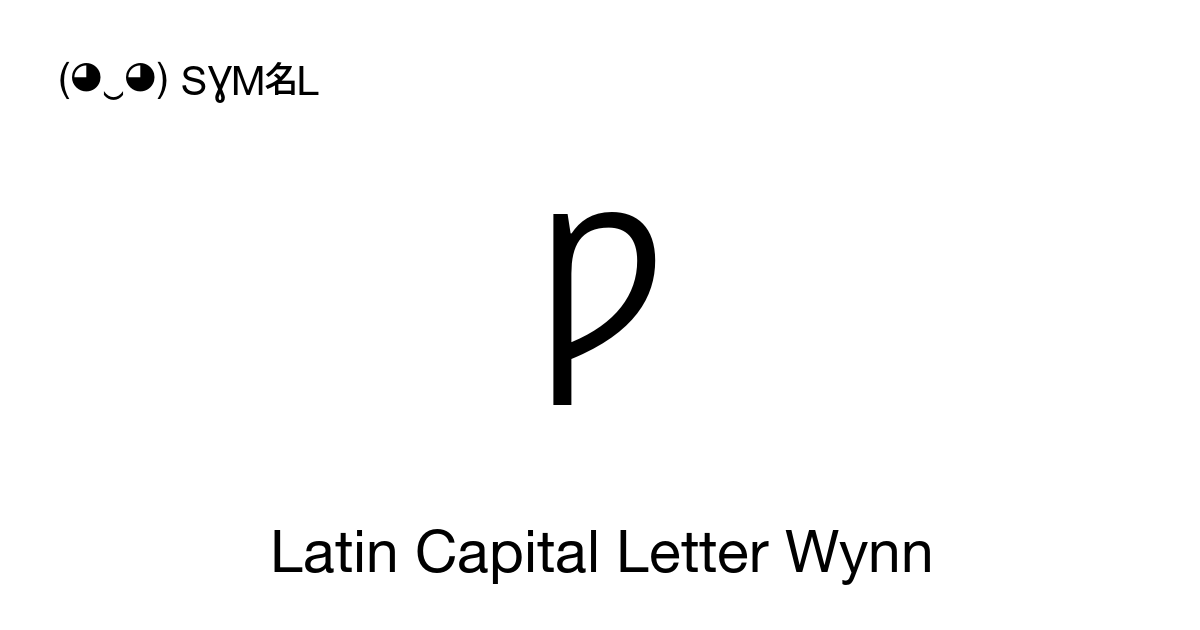 Ƿ Latin Capital Letter Wynn symbol meaning, copy and paste unicode ...