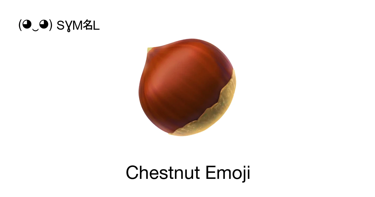 ๐ฐ - Chestnut Emoji Meaning, Copy and Paste