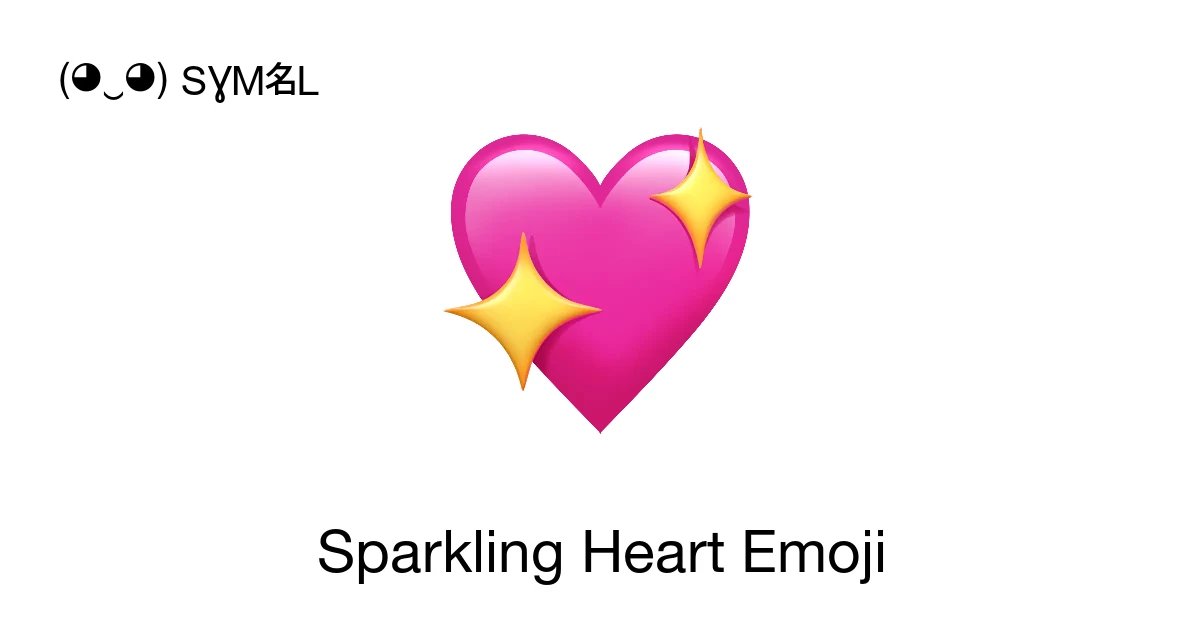 💖 - Sparkling Heart Emoji Meaning, Copy and Paste