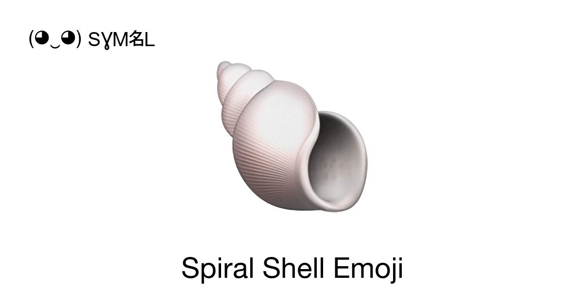 🐚 - Spiral Shell Emoji Meaning, Copy and Paste